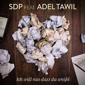 SDP FEAT. ADEL TAWIL - ICH WILL NUR DASS DU WEISST